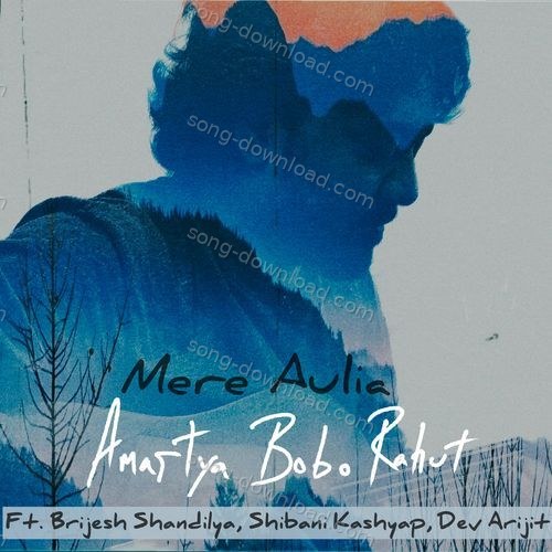Mere Aulia Ishan Mitra MP3 Download